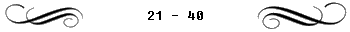 21 - 40
