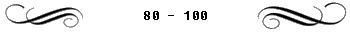 80 - 100